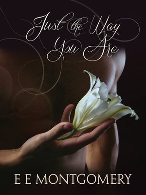 cover image of Just the Way You Are